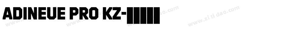 adineue PRO KZ字体转换